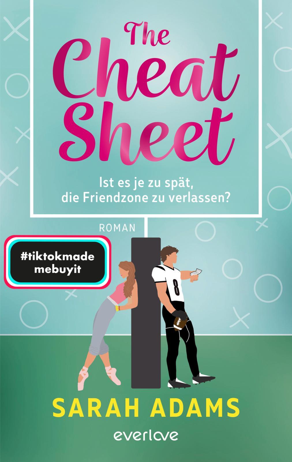 Vorderes Coverbild The Cheat Sheet - Ist es je zu spät, die Friendzone zu verlassen?