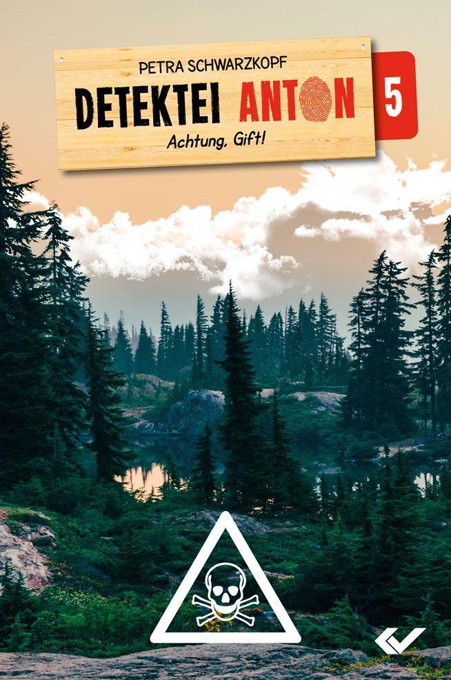 Vorderes Coverbild Detektei Anton: Achtung Gift!