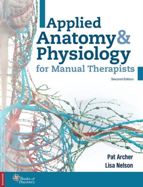 Vorderes Coverbild Applied Anatomy & Physiology for Manual Therapists