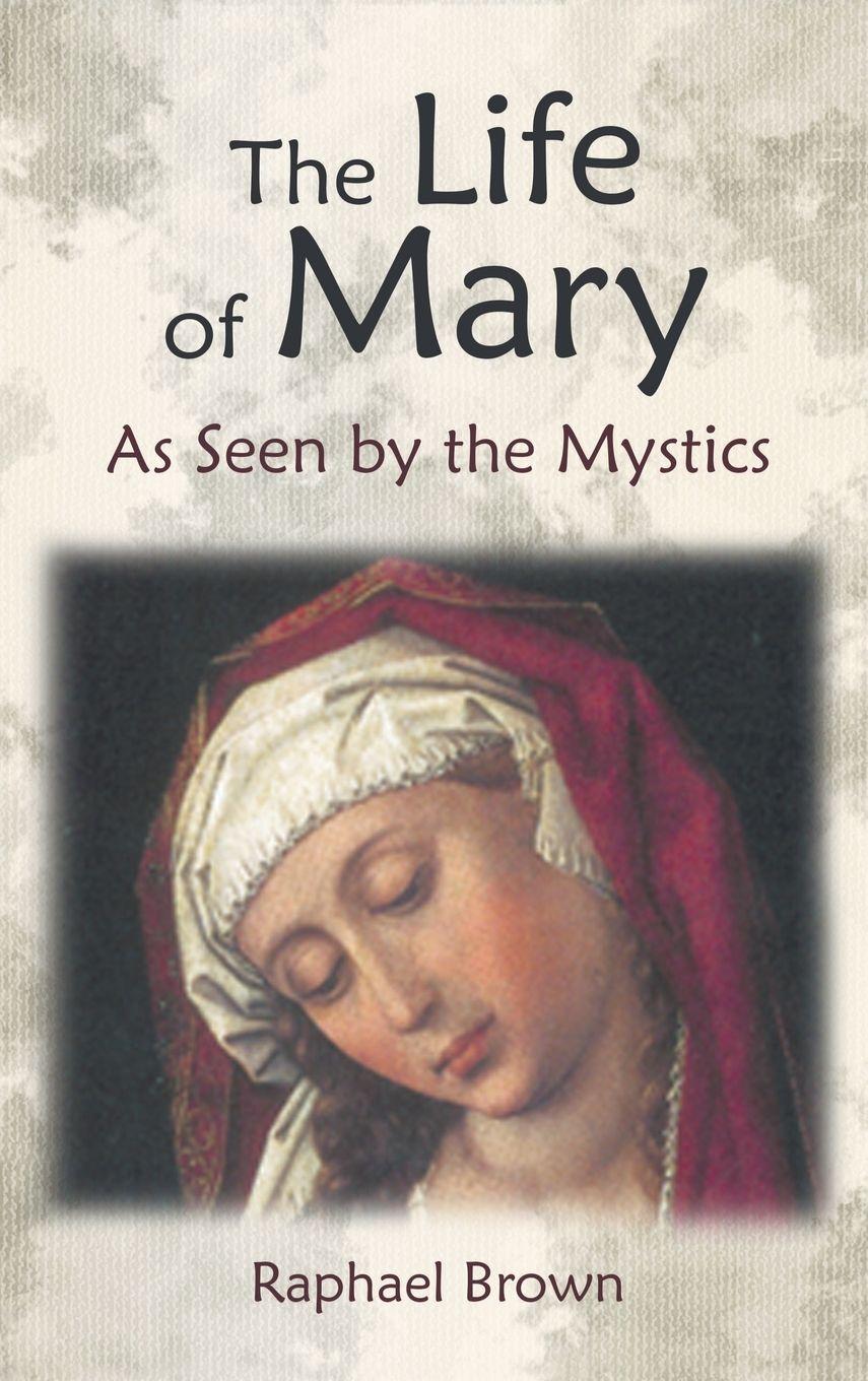 Vorderes Coverbild The Life of Mary as Seen by the Mystics