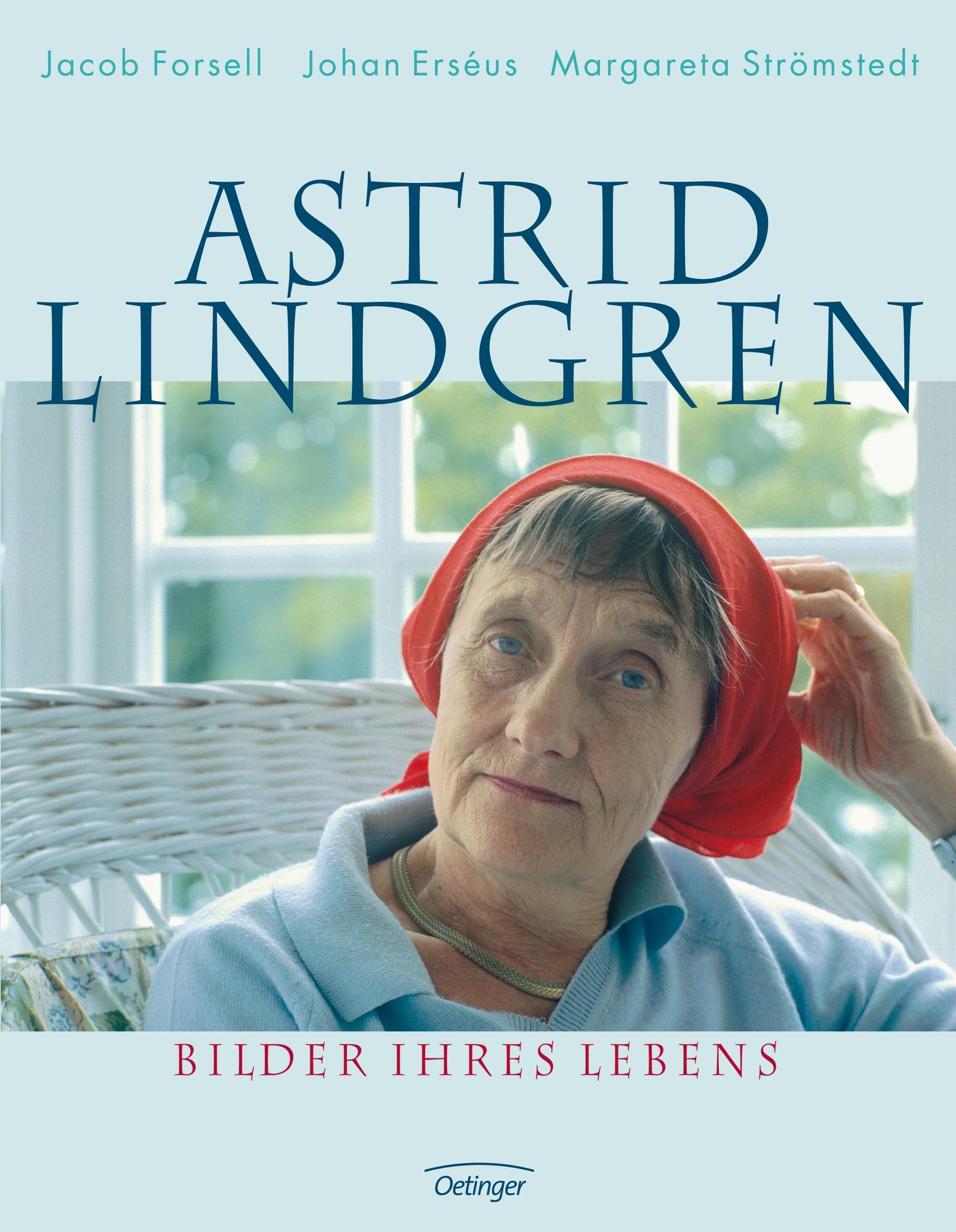 Vorderes Coverbild Astrid Lindgren. Bilder ihres Lebens