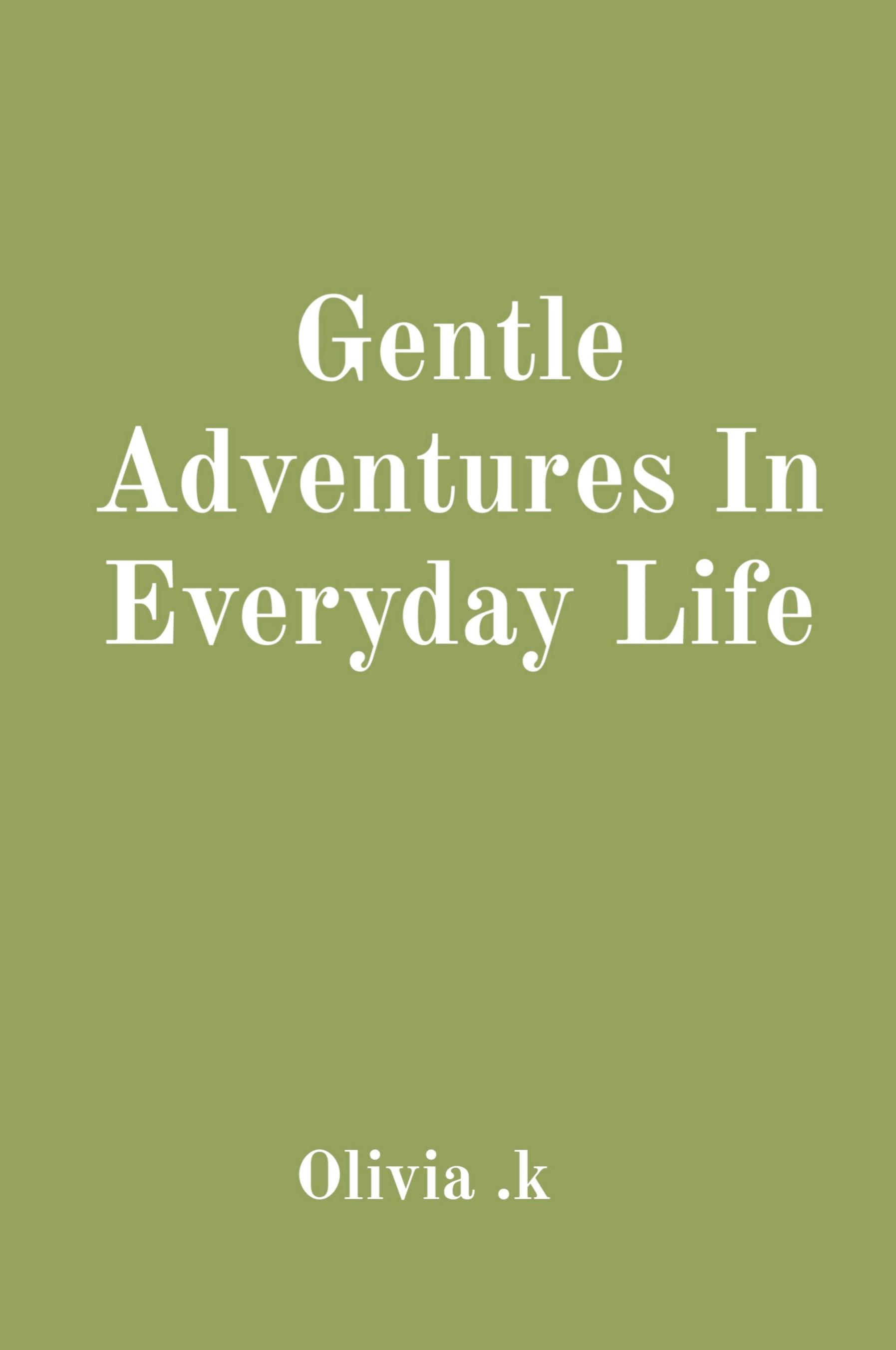 Vorderes Coverbild Gentle Adventures In Everyday Life