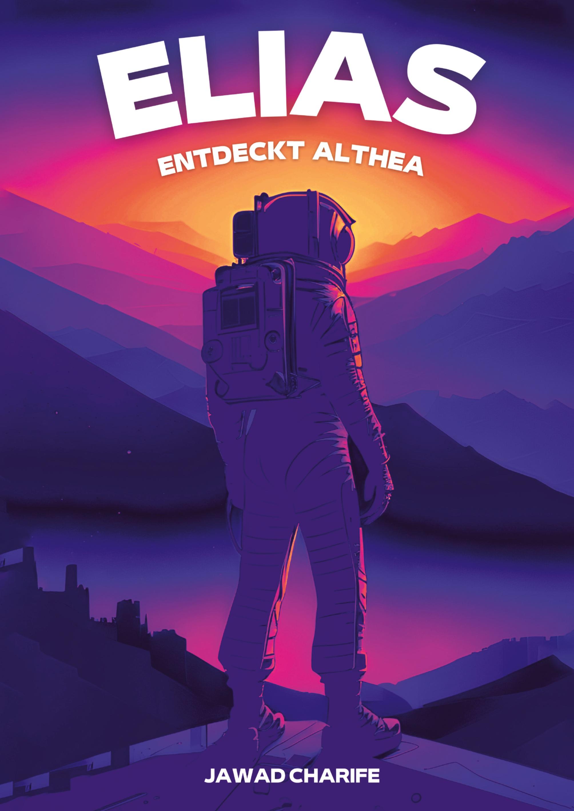 Vorderes Coverbild Elias entdeckt Althea