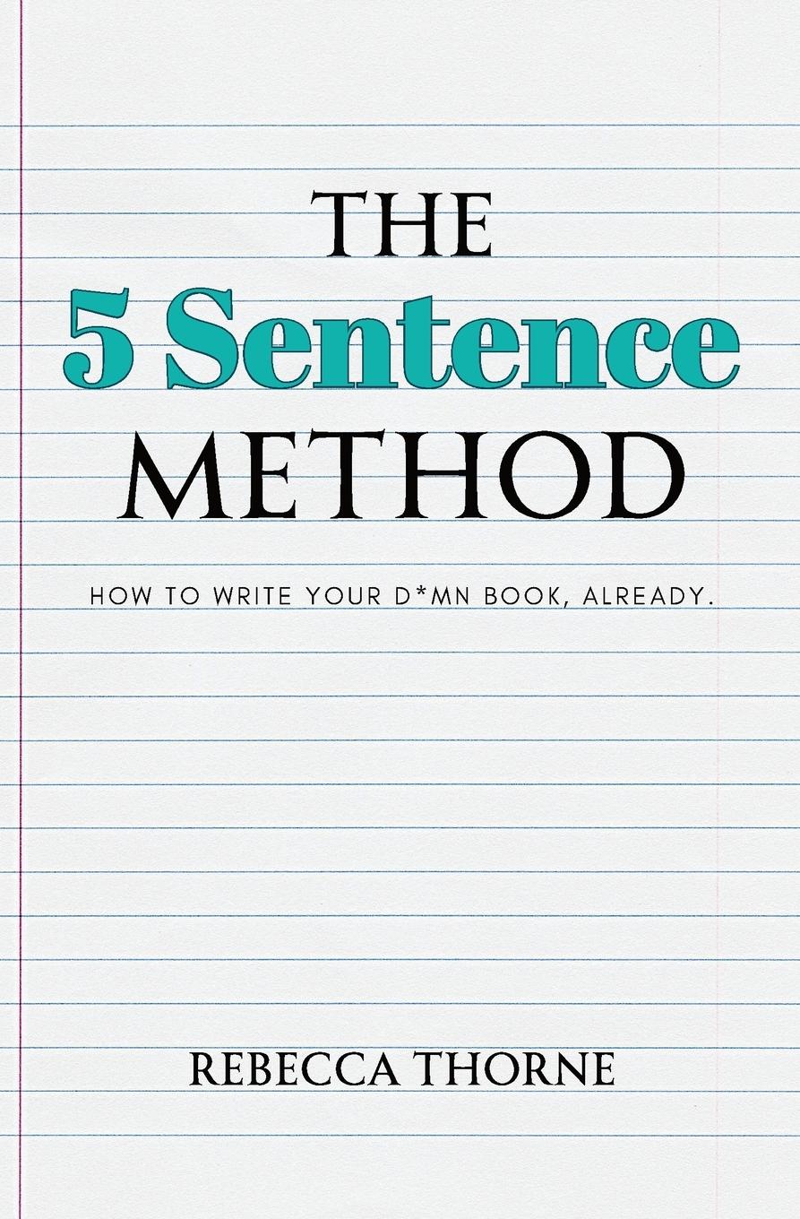 Vorderes Coverbild The 5 Sentence Method