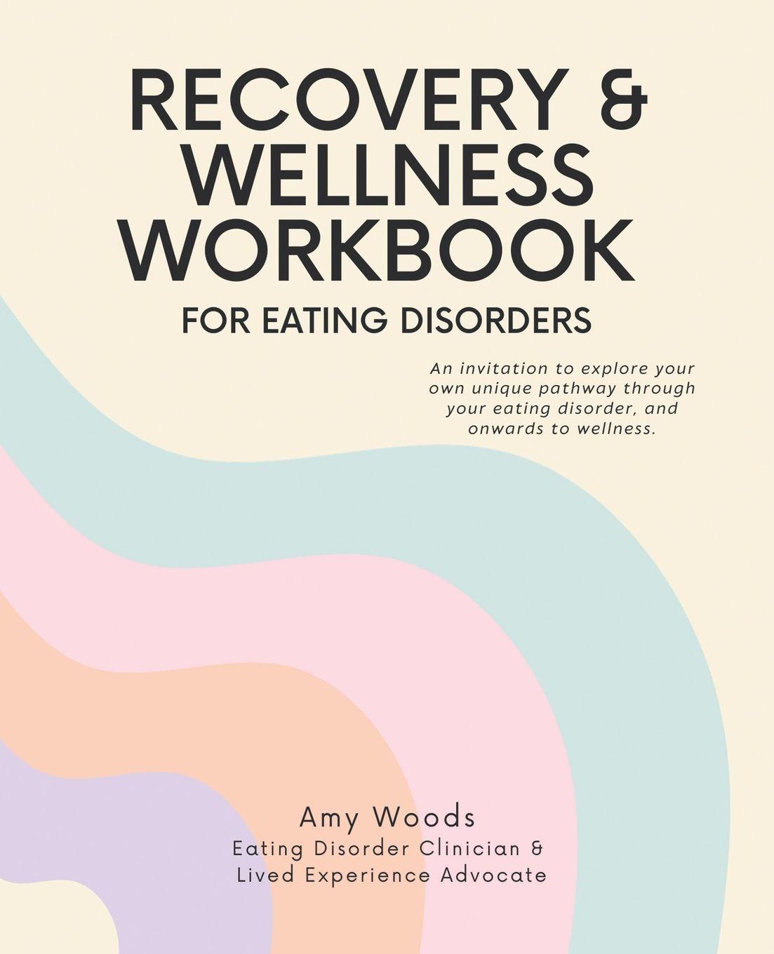 Vorderes Coverbild Recovery & Wellness Workbook for Eating Disorders