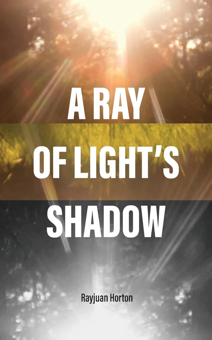 Vorderes Coverbild A Ray Of Light's Shadow