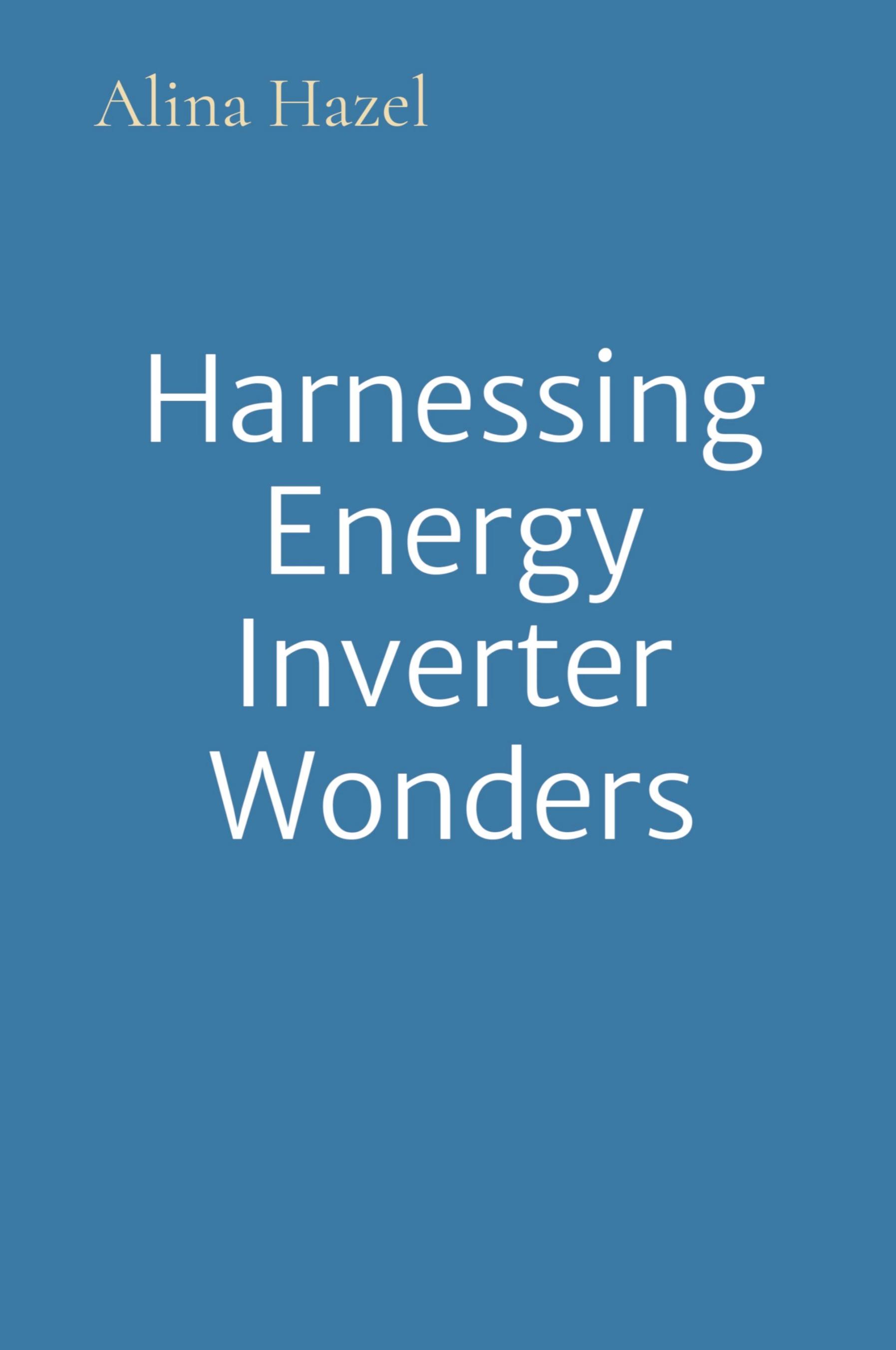 Vorderes Coverbild Harnessing Energy Inverter Wonders