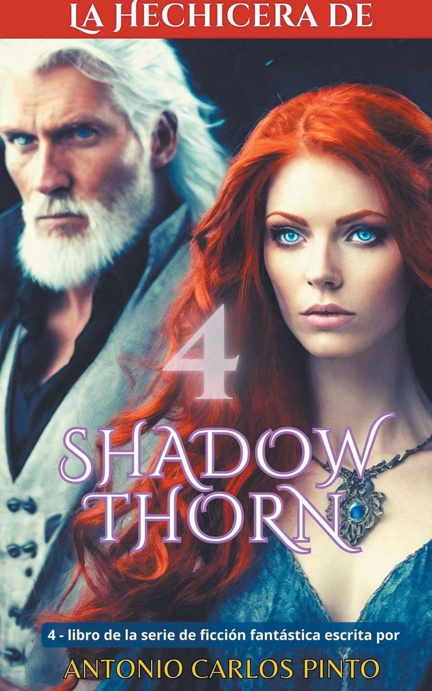 Vorderes Coverbild La hechicera de Shadowthorn 4