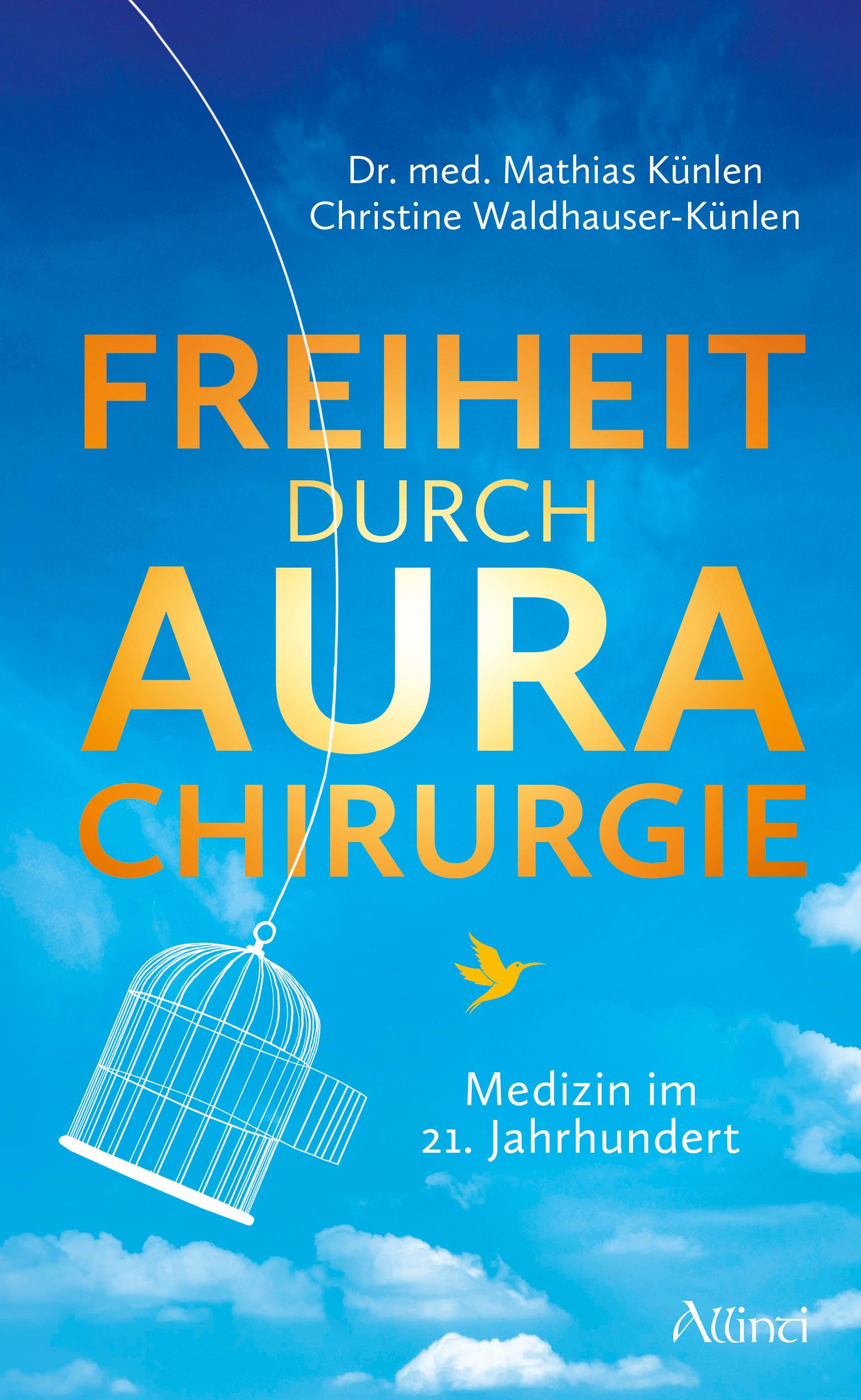 Vorderes Coverbild Freiheit durch Aurachirurgie