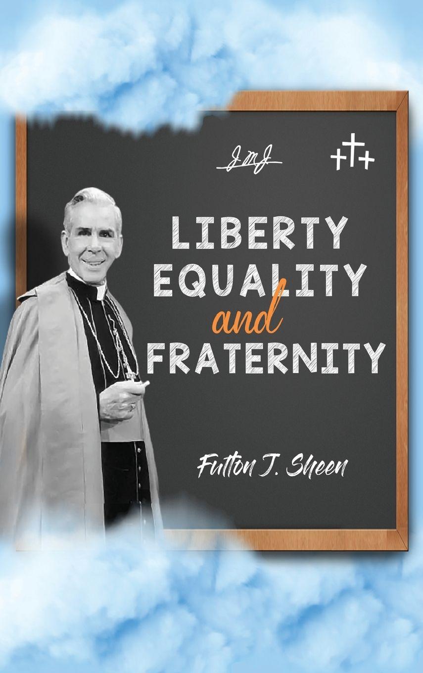 Vorderes Coverbild Liberty, Equality and Fraternity