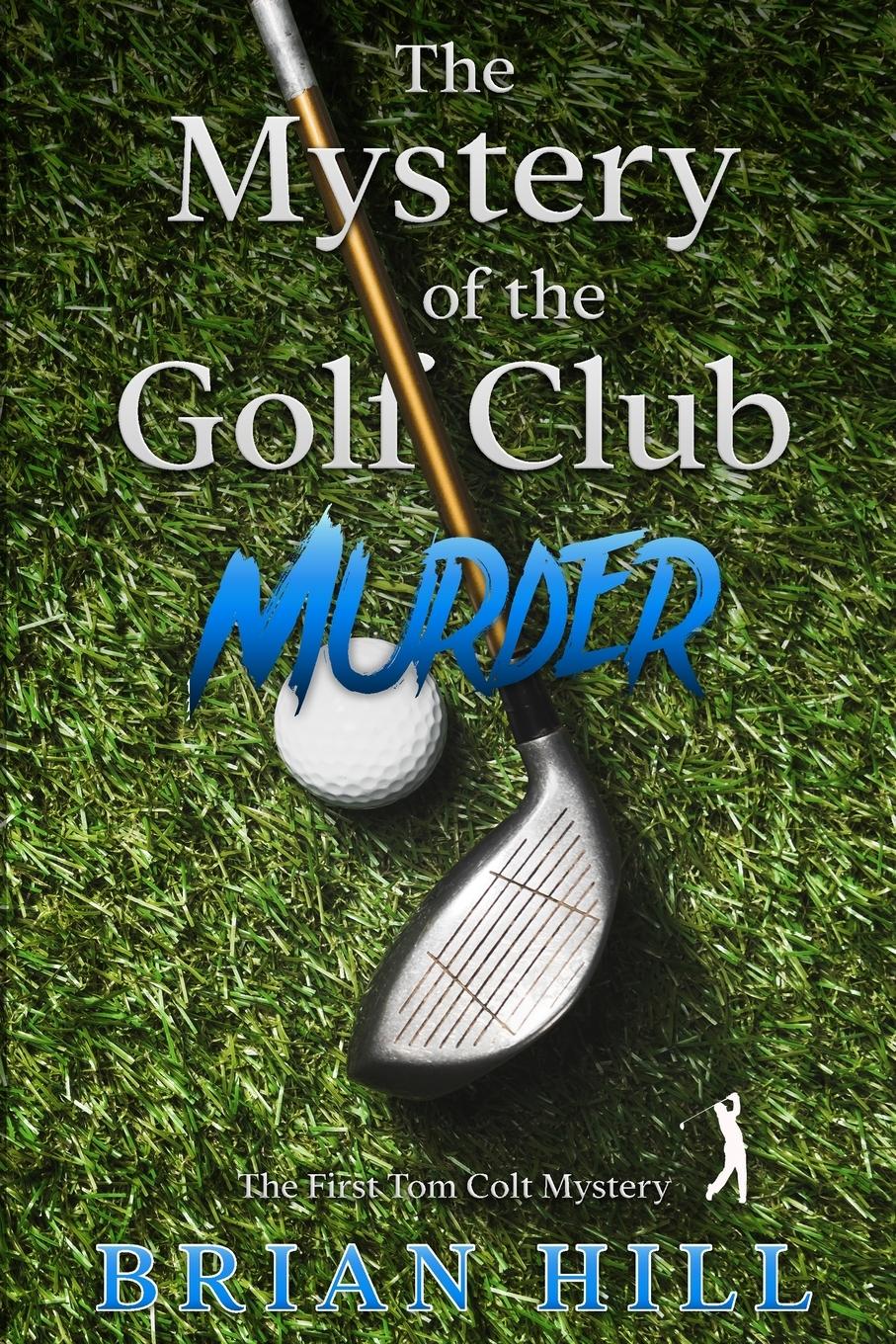 Vorderes Coverbild The Mystery of the Golf Club Murder