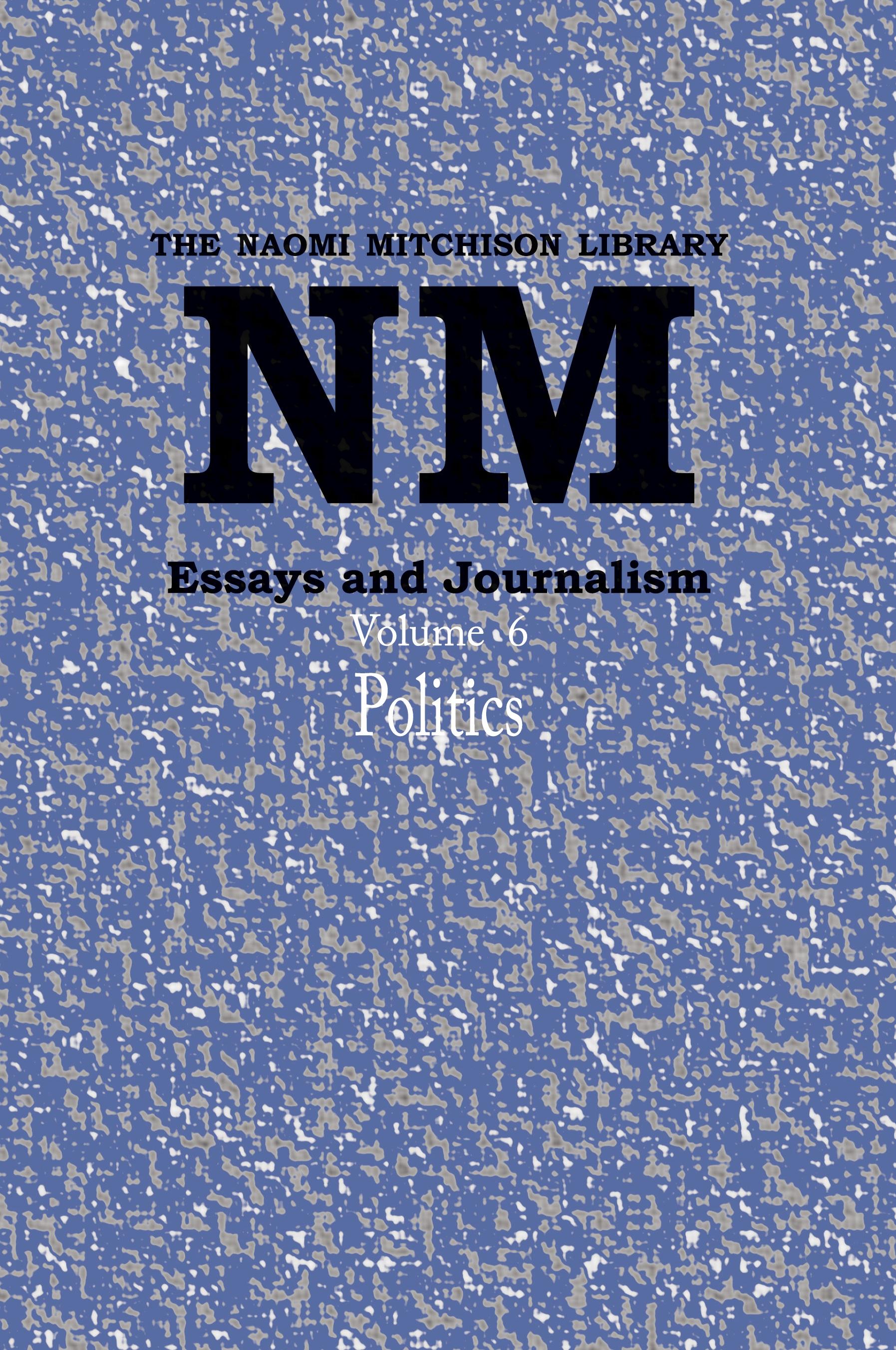 Vorderes Coverbild Essays and Journalism, Volume 6
