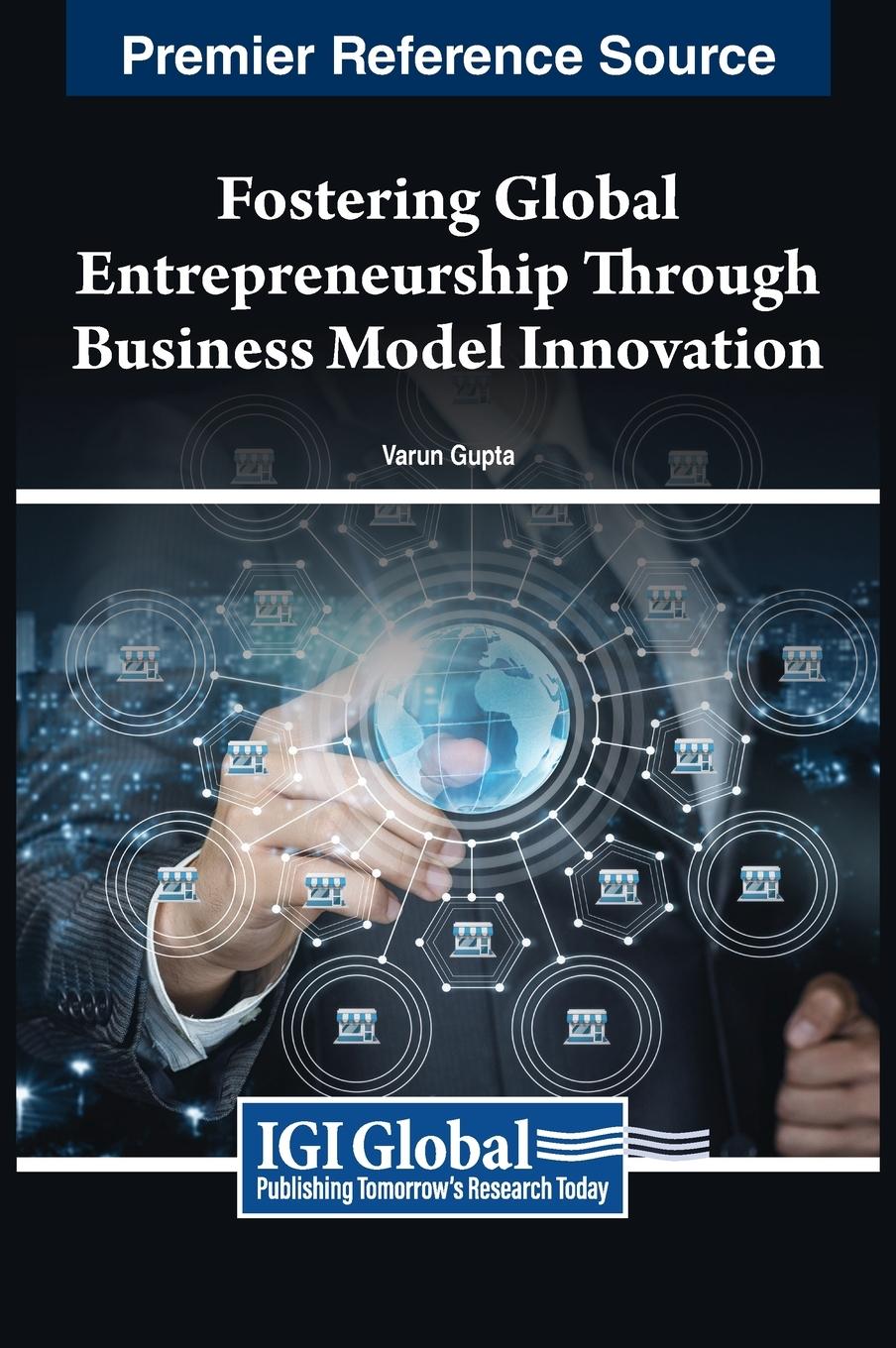 Vorderes Coverbild Fostering Global Entrepreneurship Through Business Model Innovation