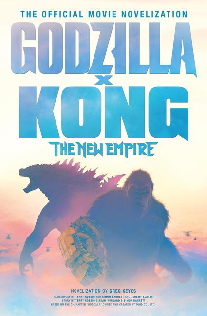 Vorderes Coverbild Godzilla X Kong: The New Empire - The Official Movie Novelization