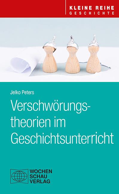 Vorderes Coverbild Verschwörungstheorien im Geschichtsunterricht