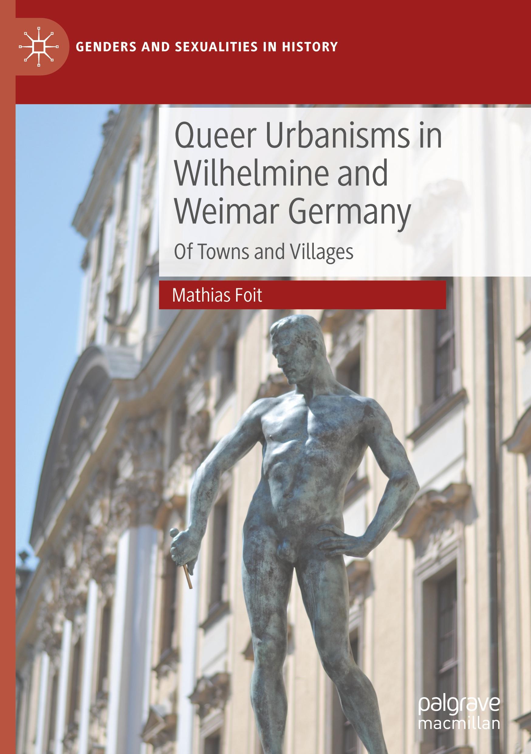 Vorderes Coverbild Queer Urbanisms in Wilhelmine and Weimar Germany