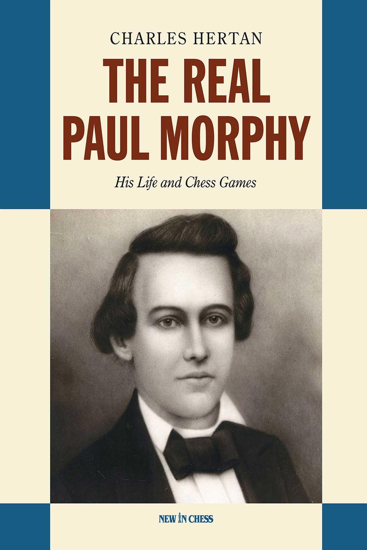 Vorderes Coverbild The Real Paul Morphy