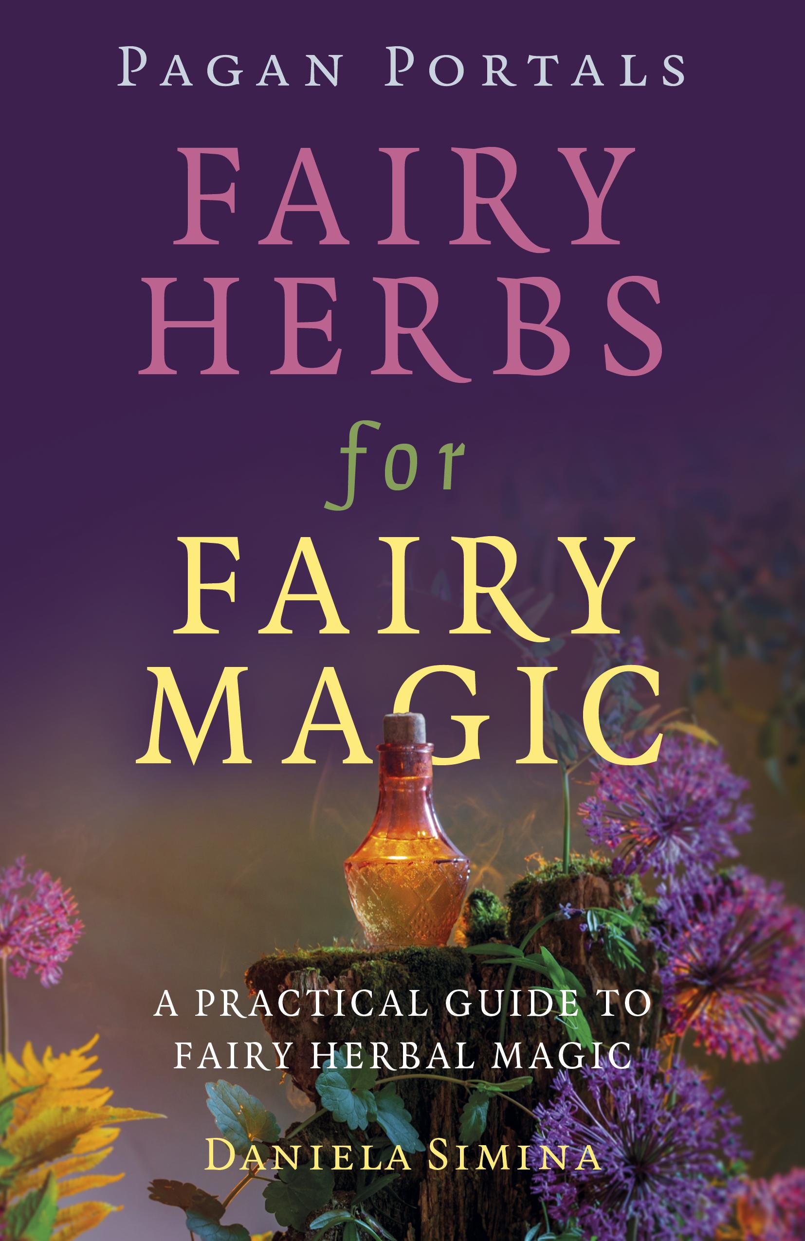 Vorderes Coverbild Pagan Portals - Fairy Herbs for Fairy Magic