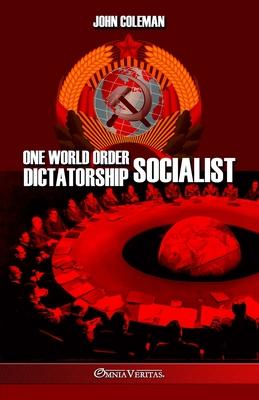 Vorderes Coverbild One World Order Socialist Dictatorship