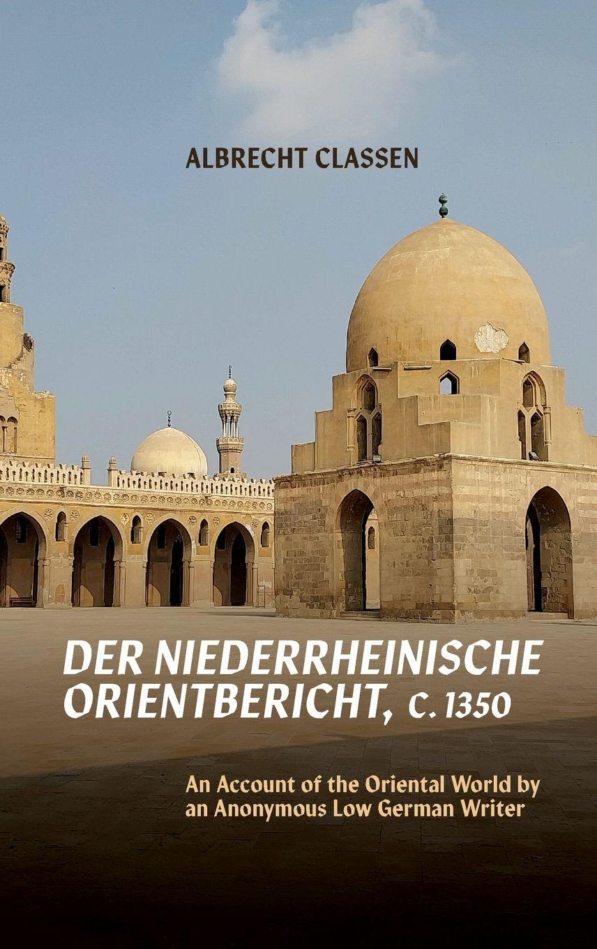 Vorderes Coverbild Der Niederrheinische Orientbericht, c.1350