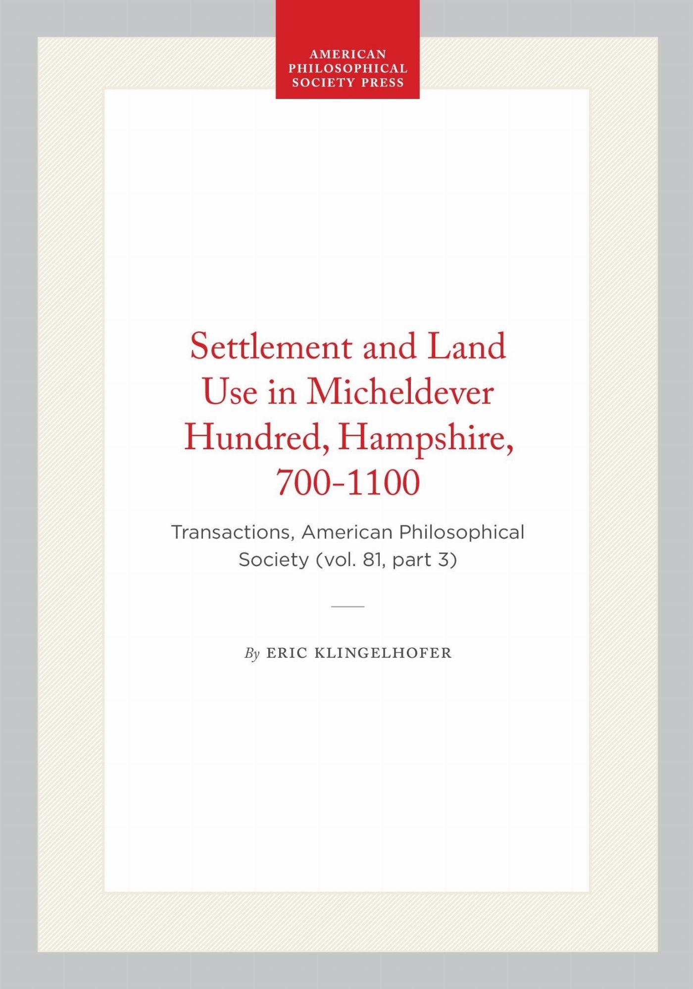 Vorderes Coverbild Settlement and Land Use in Micheldever Hundred, Hampshire, 700-1100