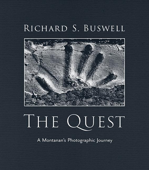 Vorderes Coverbild The Quest: A Montanan's Photographic Journey