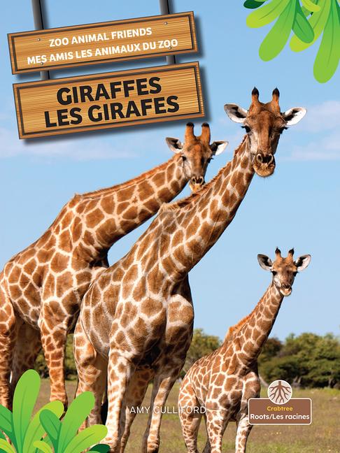 Vorderes Coverbild Les Girafes (Giraffes) Bilingual Eng/Fre