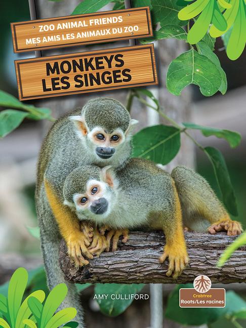 Vorderes Coverbild Les Singes (Monkeys) Bilingual Eng/Fre