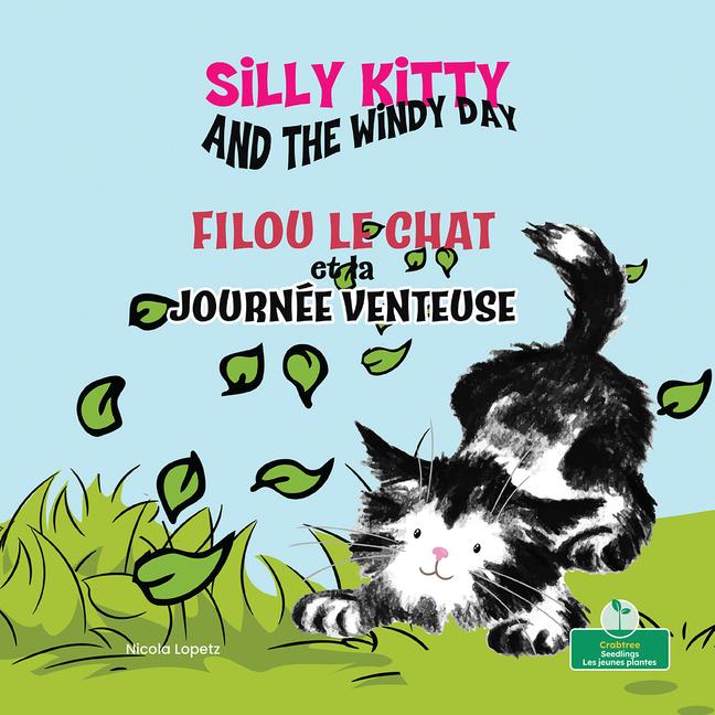 Vorderes Coverbild Filou Le Chat Et La Journée Venteuse (Silly Kitty and the Windy Day) Bilingual Eng/Fre