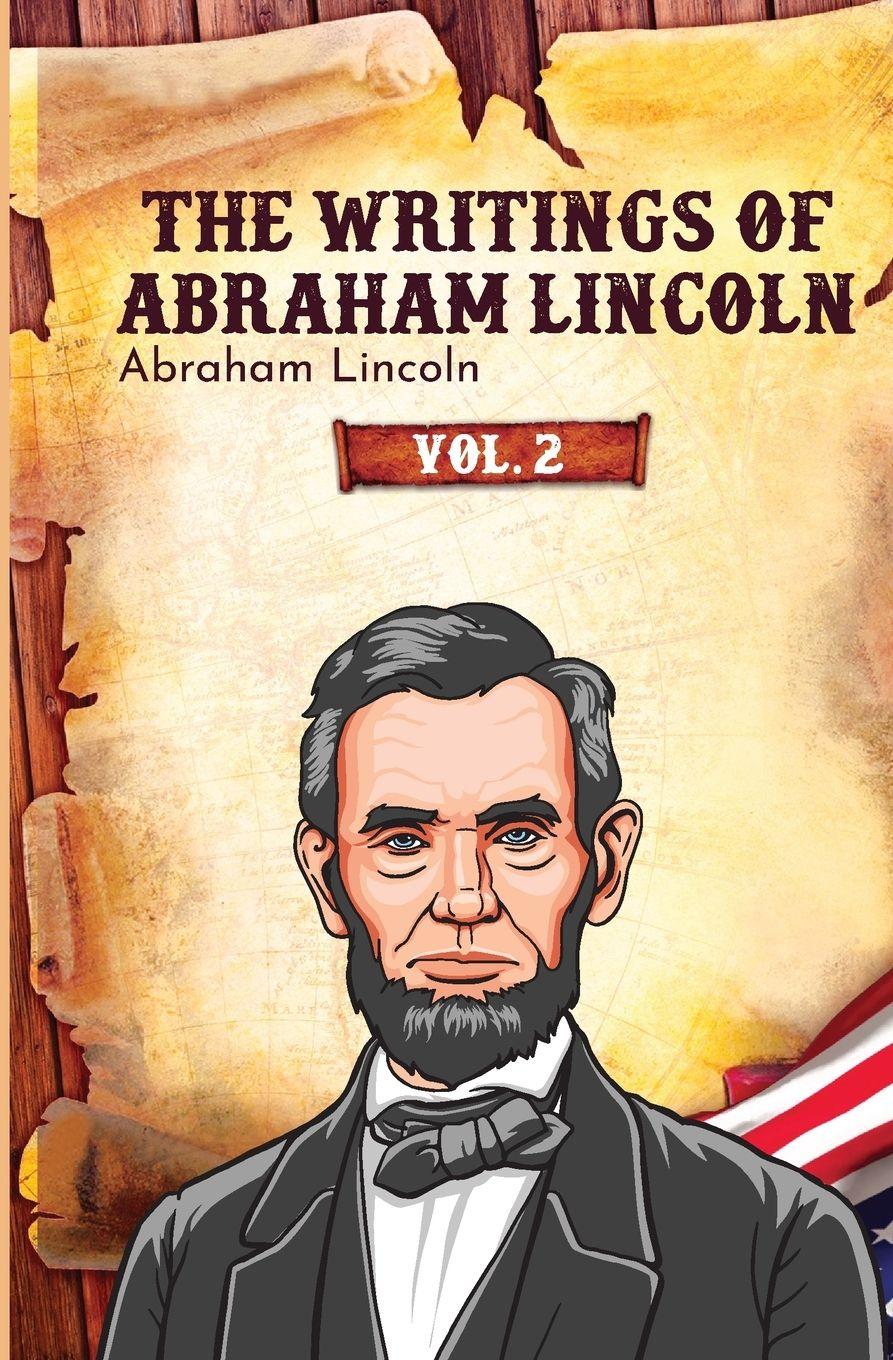 Vorderes Coverbild The Writings of Abraham Lincoln