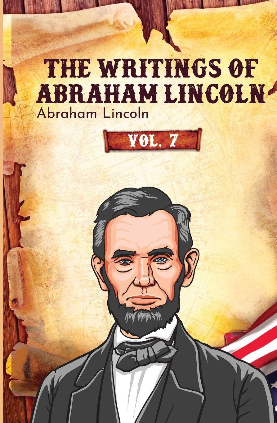 Vorderes Coverbild The Writings of Abraham Lincoln