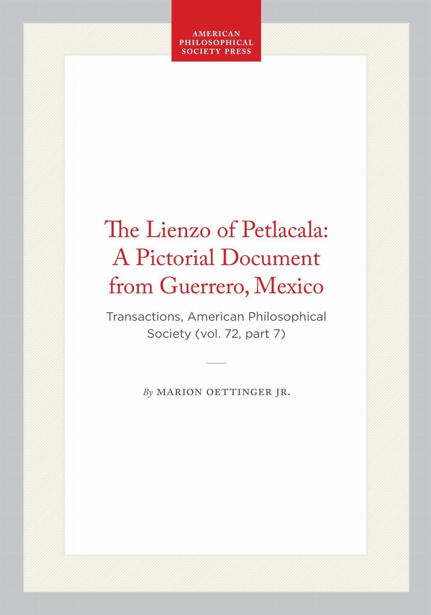 Vorderes Coverbild The Lienzo of Petlacala: A Pictorial Document from Guerrero, Mexico