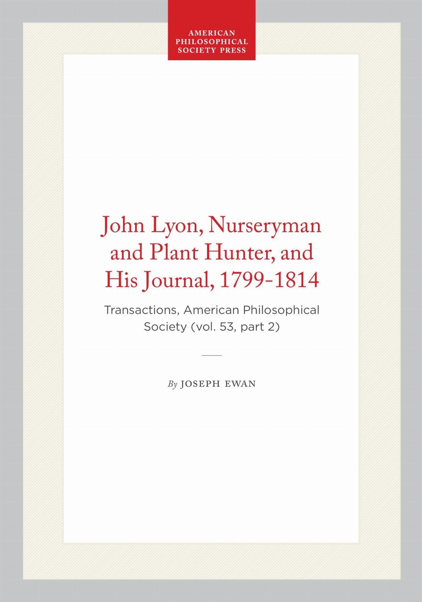 Vorderes Coverbild John Lyon, Nurseryman and Plant Hunter, and His Journal, 1799-1814