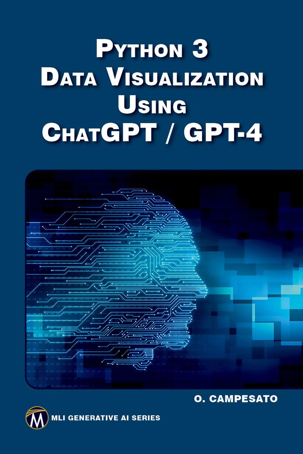 Vorderes Coverbild Python 3 and Data Visualization Using ChatGPT /GPT-4