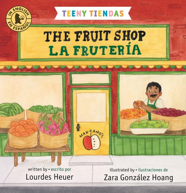 Vorderes Coverbild Teeny Tiendas: The Fruit Shop/La Frutería