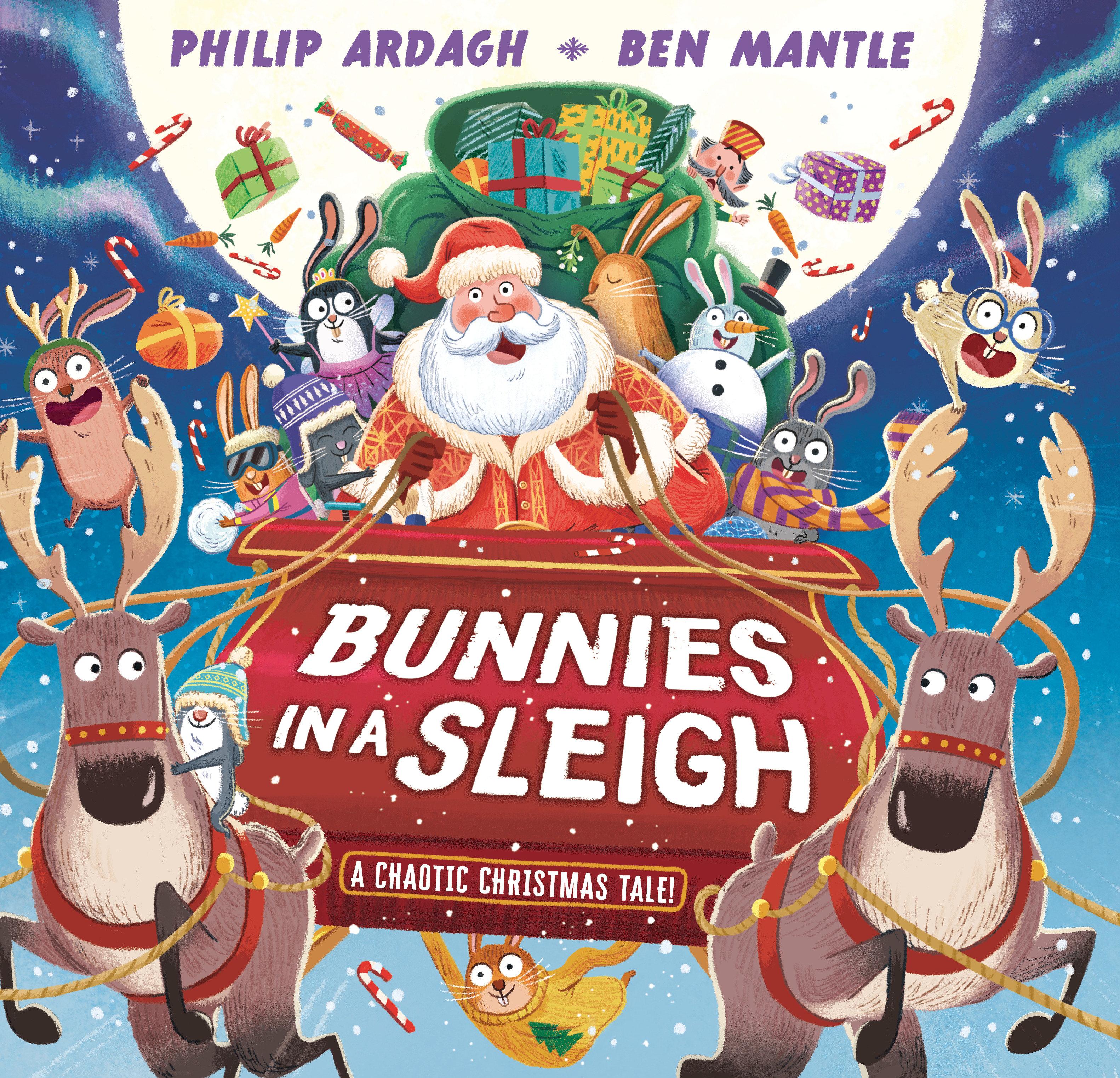 Vorderes Coverbild Bunnies in a Sleigh: A Chaotic Christmas Tale!