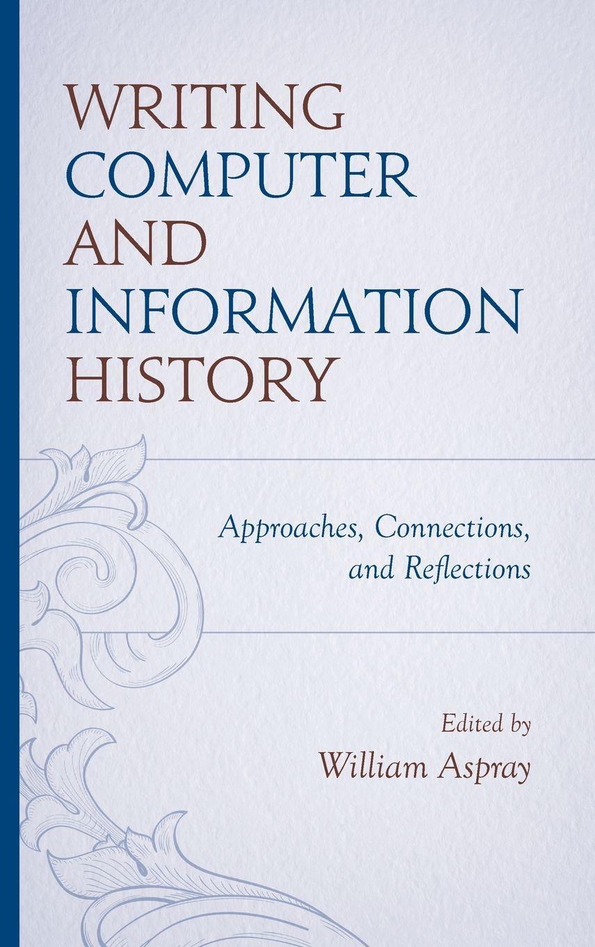 Vorderes Coverbild Writing Computer and Information History