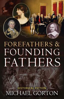 Vorderes Coverbild Forefathers & Founding Fathers