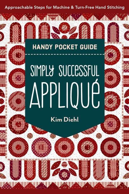 Vorderes Coverbild Simply Successful Appliqué Handy Pocket Guide