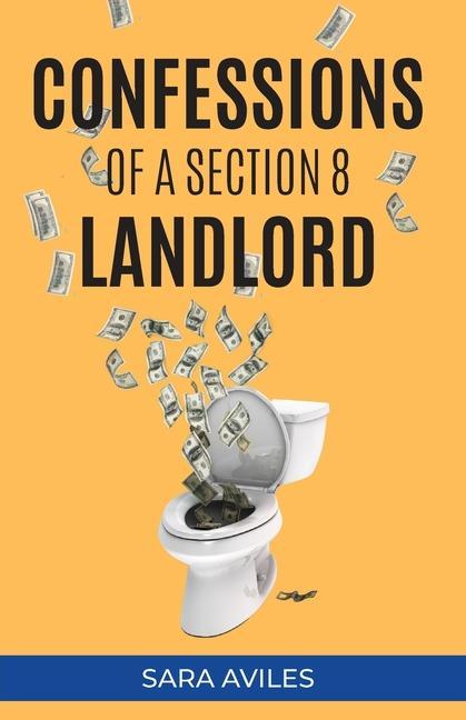Vorderes Coverbild Confessions of a Section 8 Landlord
