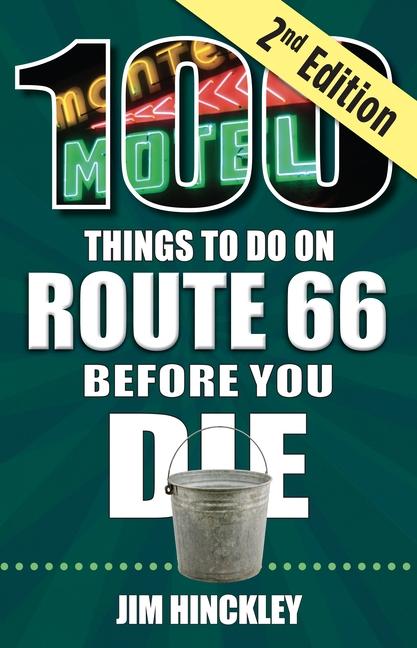 Vorderes Coverbild 100 Things to Do on Route 66 Before You Die, 2nd Edition