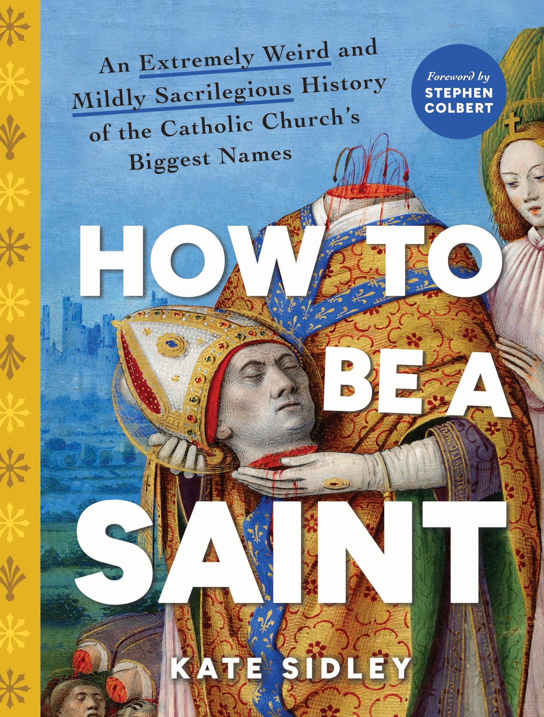 Vorderes Coverbild How to Be a Saint