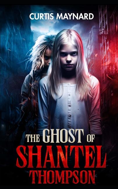Vorderes Coverbild The Ghost of Shantel Thompson