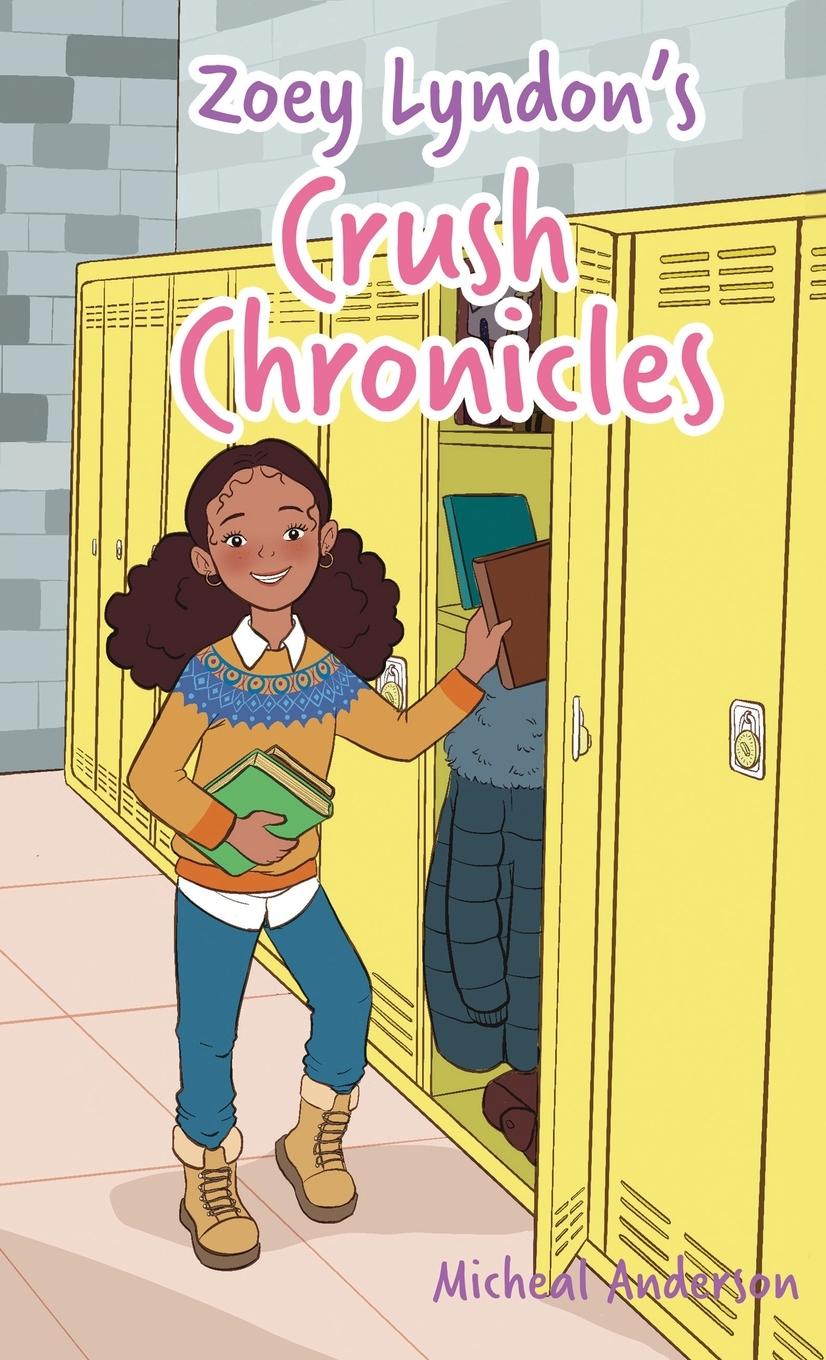 Vorderes Coverbild Zoey Lyndon's Crush Chronicles