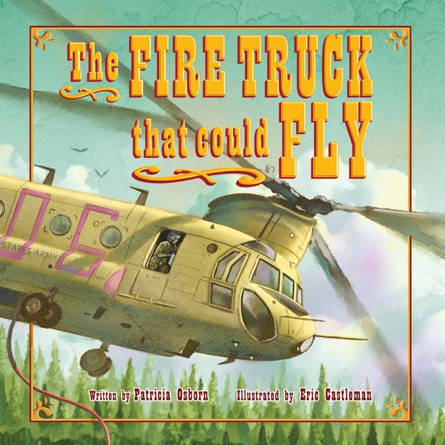 Vorderes Coverbild The Fire Truck That Could Fly