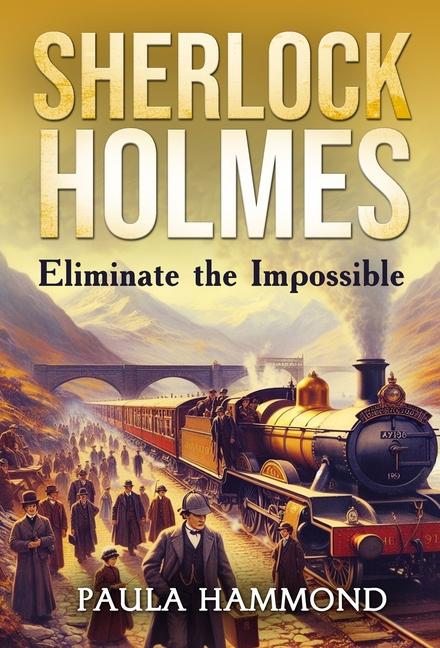Vorderes Coverbild Sherlock Holmes - Eliminate The Impossible