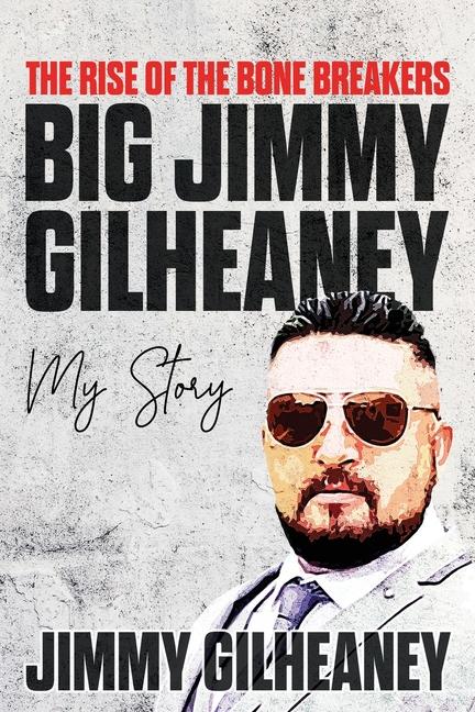 Vorderes Coverbild The Rise of the Bone Breakers - Big Jimmy Gilheaney