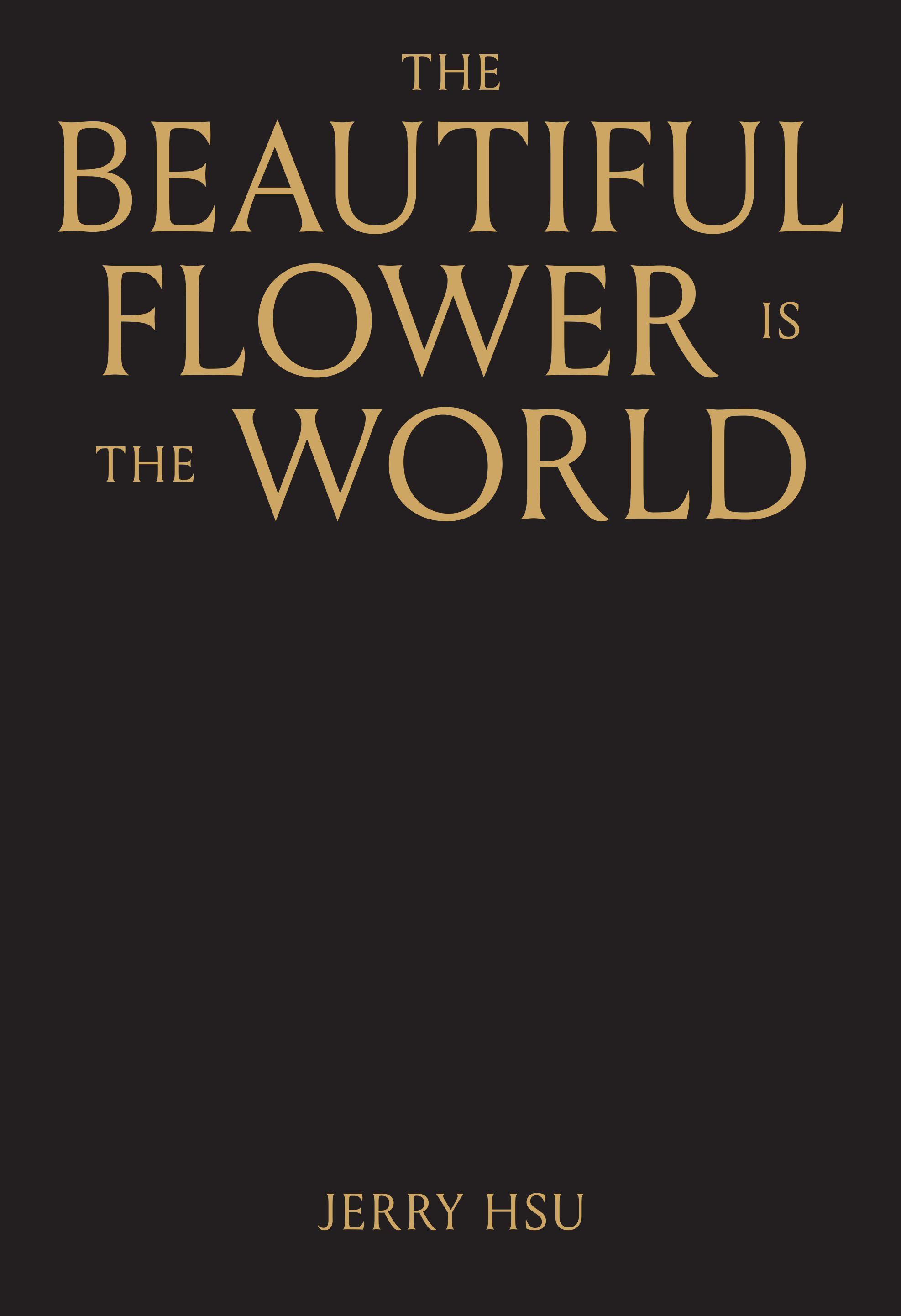 Vorderes Coverbild The Beautiful Flower Is the World