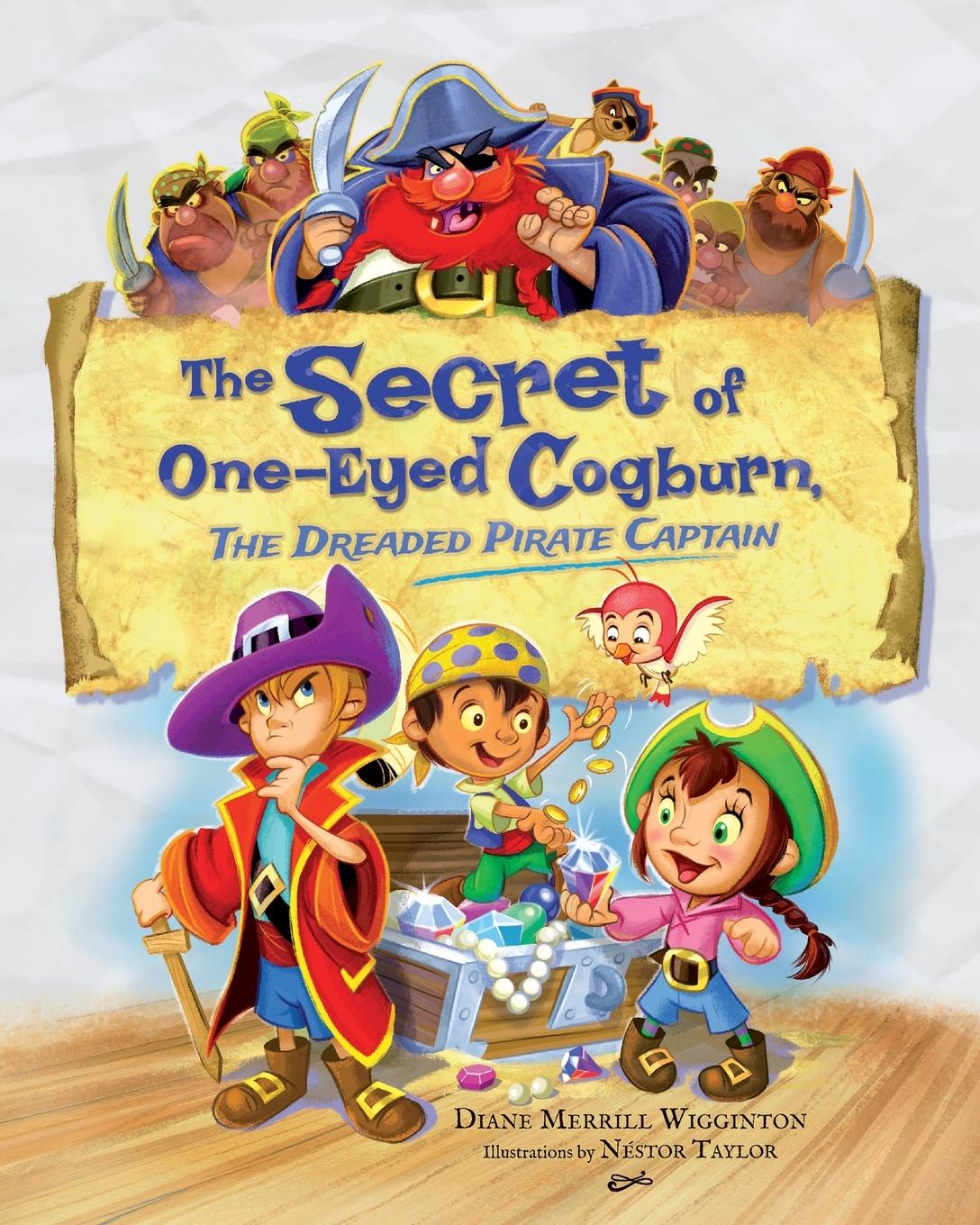 Vorderes Coverbild The Secret of One-Eyed Cogburn, The Dreaded Pirate Captain