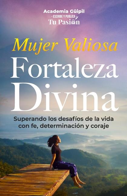 Vorderes Coverbild Devocional Mujer Valiosa Fortaleza Divina